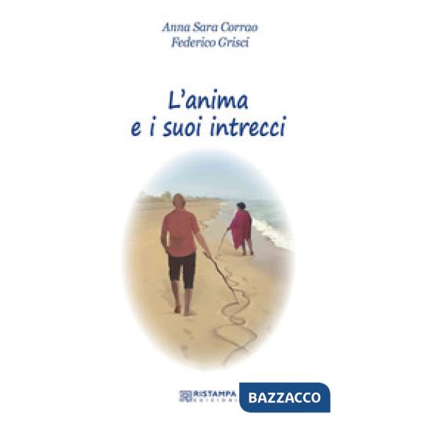 L'anima e i suoi intrecci