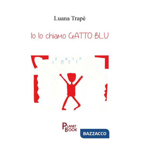 Io lo chiamo gatto blu