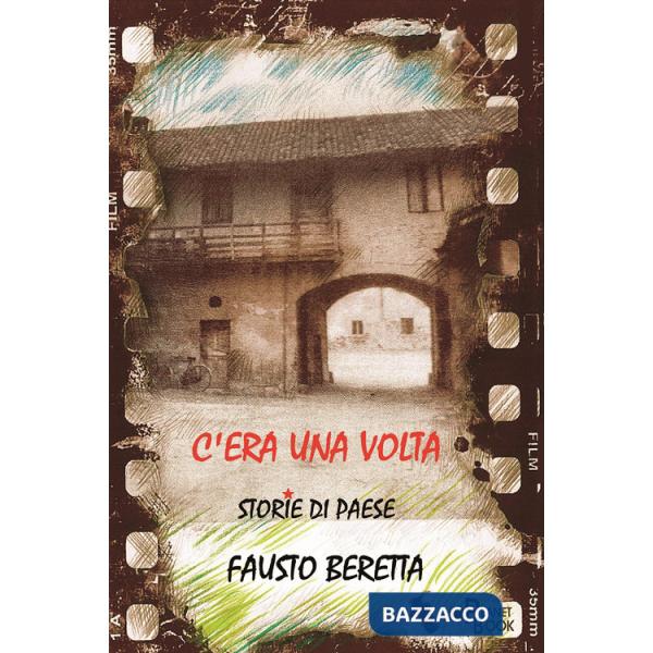 C'era una volta. Storie di paese