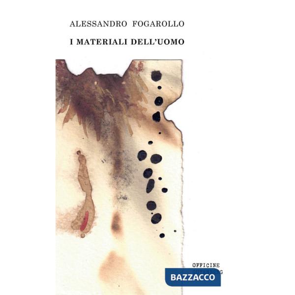 Materiali dell'uomo (I)