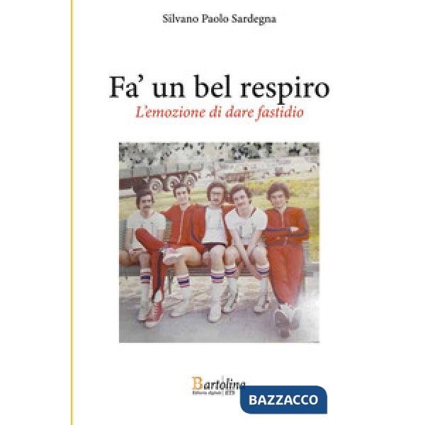 La verità prima di tutto. L'emozione di dare fastidio