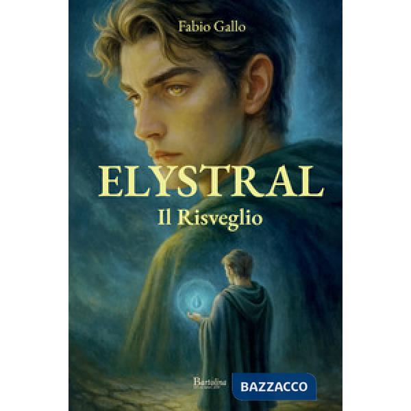 Elystral. Il risveglio