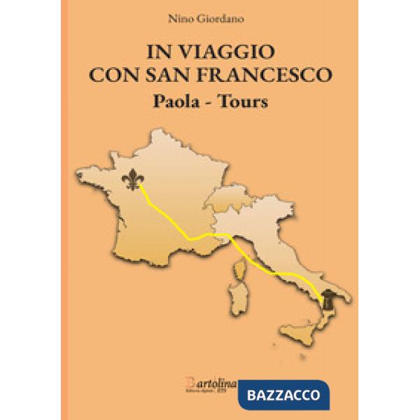 In viaggio con san Francesco. Paola-Tours
