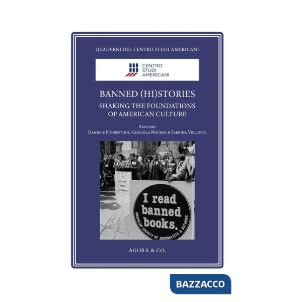 Banned (hi)stories. Shaking the foundations of American Culture