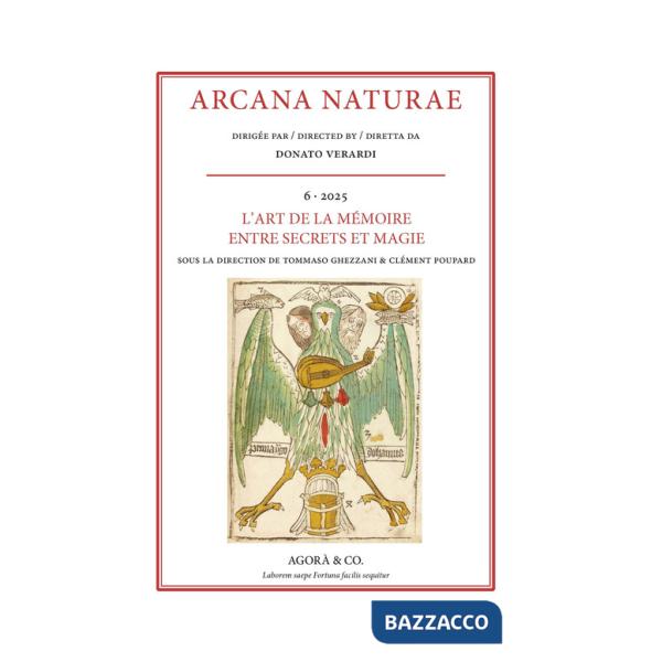 Arcana naturae (2025). Vol. 6: L' art de la mémoire entre secrets et magie