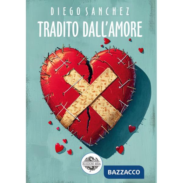 Tradito dall'amore