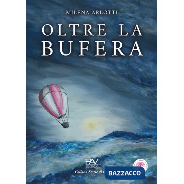 Oltre la bufera