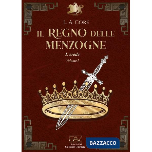 Regno delle menzogne. L'erede (Il). Vol. 1