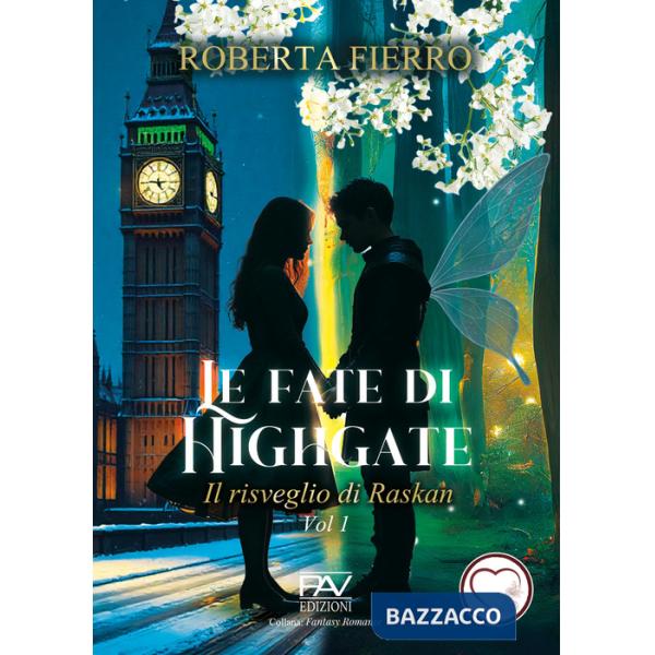 Fate di Highgate (Le). Vol. 1: Il risveglio di Raskan