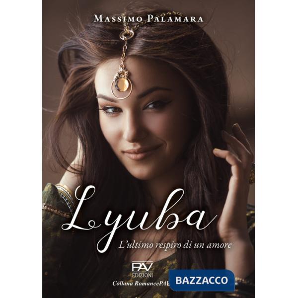 Lyuba. L'ultimo respiro di un amore