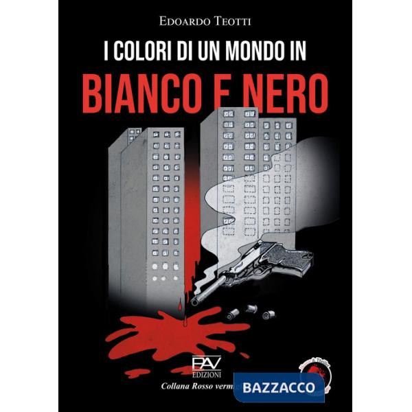 Colori di un mondo in bianco e nero (I)