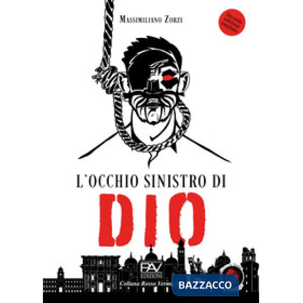 Occhio sinistro di dio. Ediz. ampliata (L')