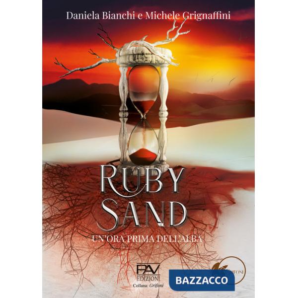 Ruby Sand. Un'ora prima dell'alba