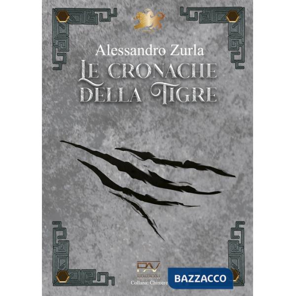 Cronache della tigre (Le)