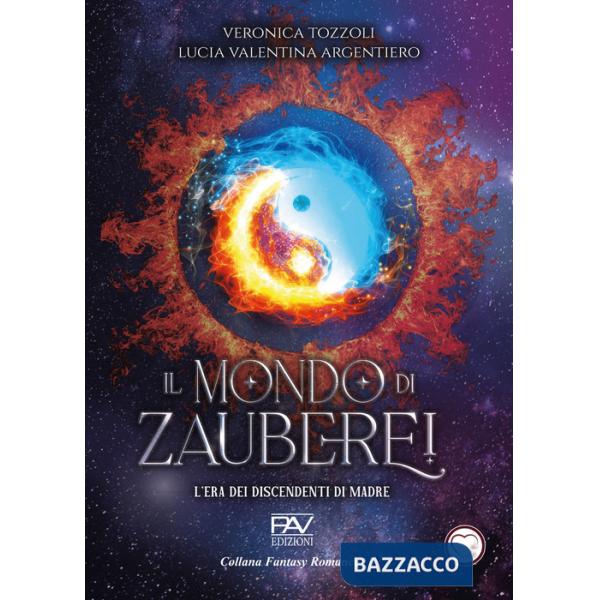 Era dei discendenti di Madre. Il mondo di Zauberei (L'). Vol. 2