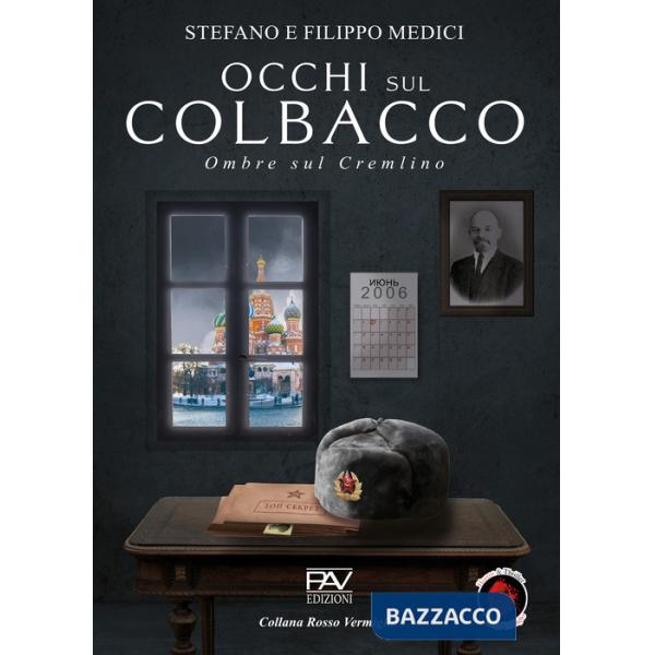 Occhi sul Colbacco. Ombre sul Cremlino