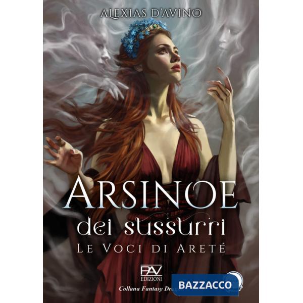 Arsinoe dei sussurri. Le voci di Areté