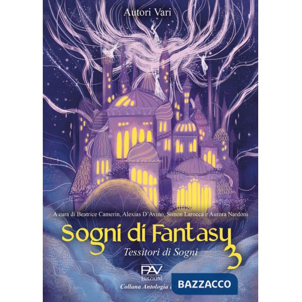 Sogni di Fantasy 3. Tessitori di sogni