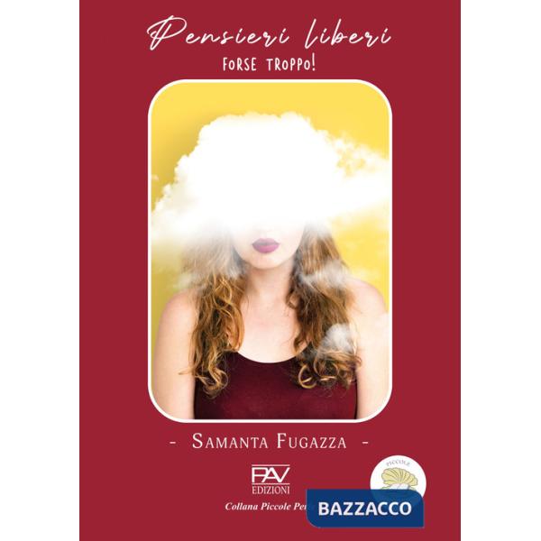 Pensieri liberi. Forse troppo!