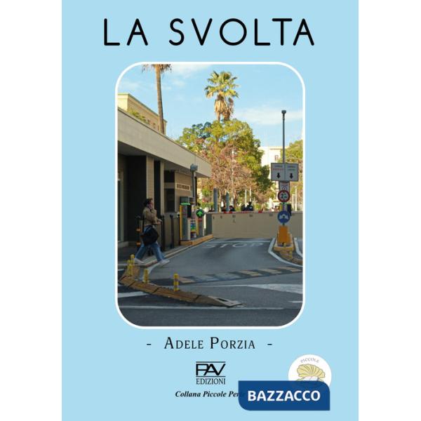 Svolta (La)