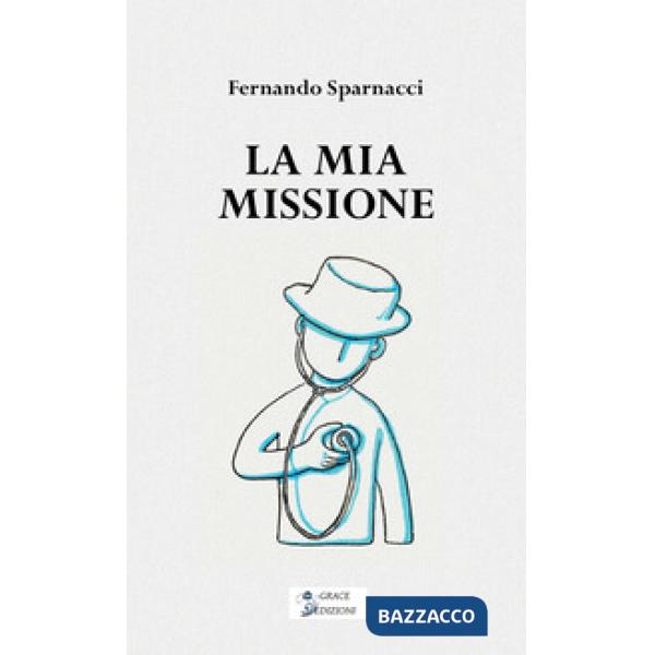 La mia missione