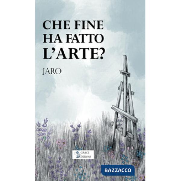 Che fine ha fatto l'arte?