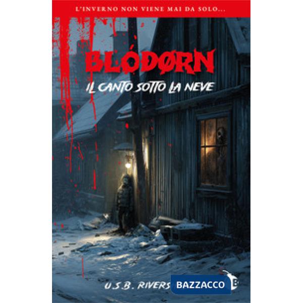 Blóðørn. Il canto sotto la neve