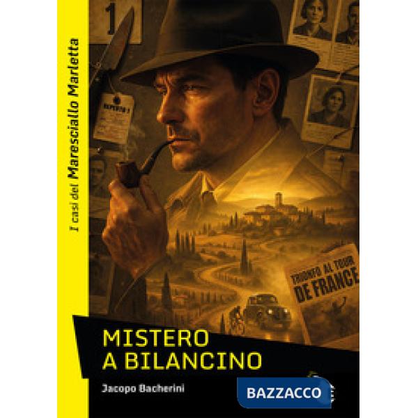 Mistero a Bilancino. I casi del Maresciallo Marletta