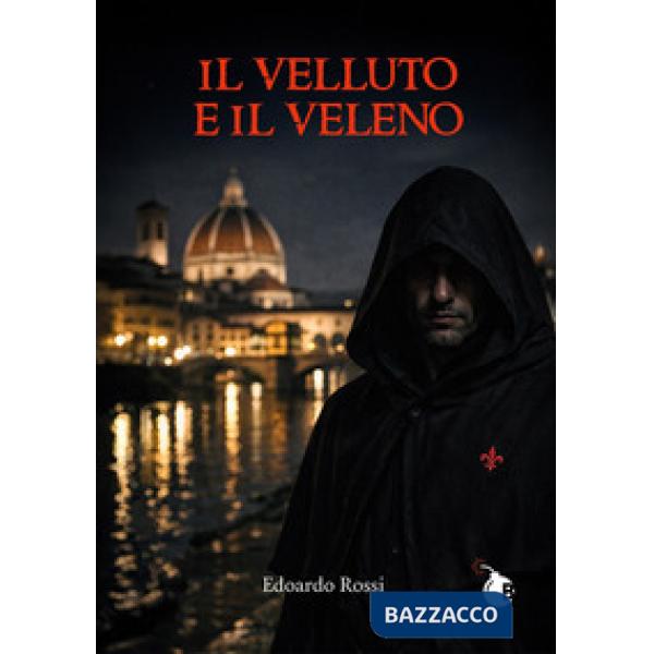 Il velluto e il veleno