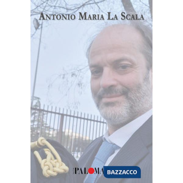 Biografia. Antonio Maria La Scala