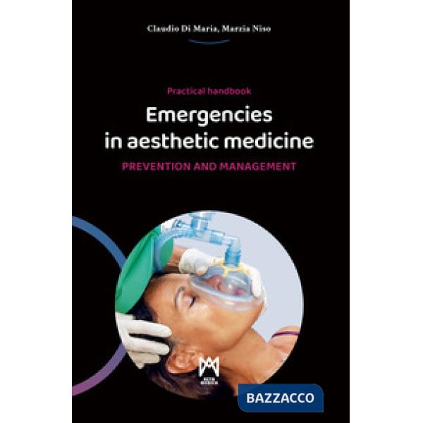 Emergencies in aesthetic medicine. Prevention and management. Practical handbook