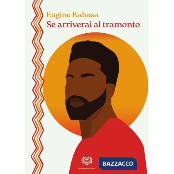 Se arriverai al tramonto