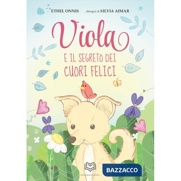 Viola e il segreto dei cuori felici