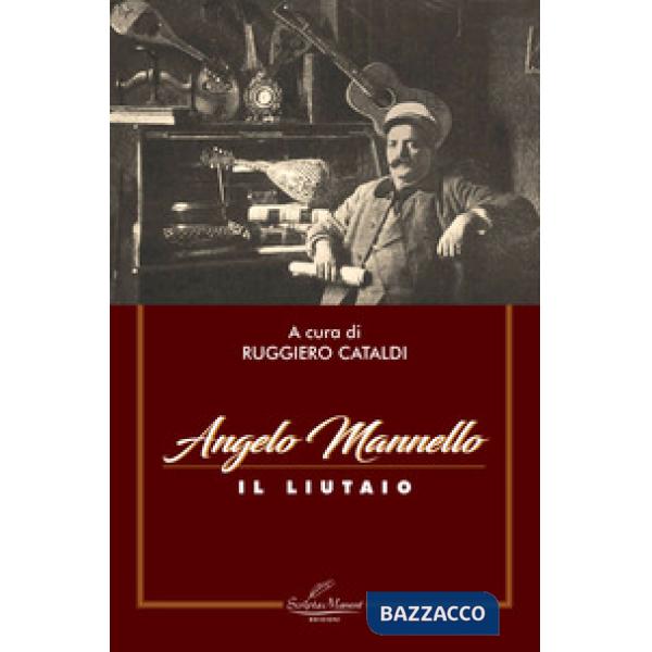 Angelo Mannello il liutaio