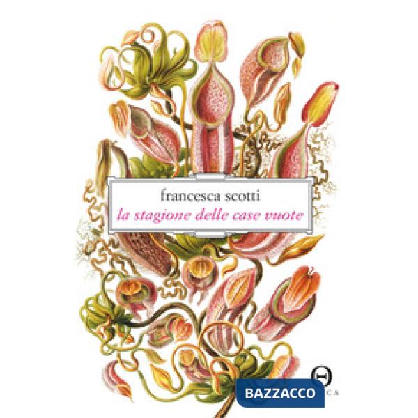 Stagione delle case vuote (La)