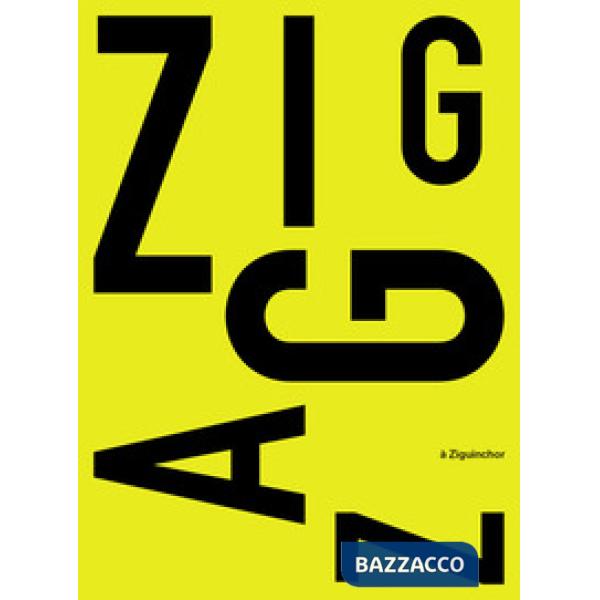 Zigzag à ziguinchor