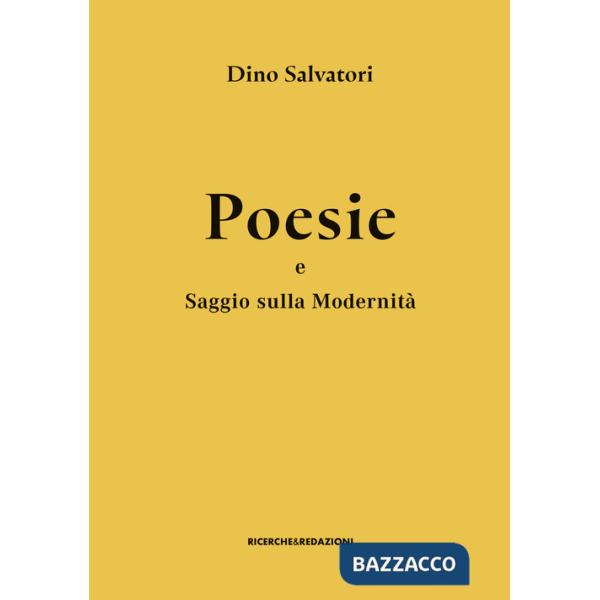 Poesie e saggio sulla modernità