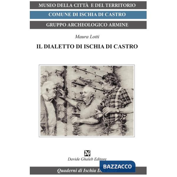 Dialetto di Ischia di Castro (Il)