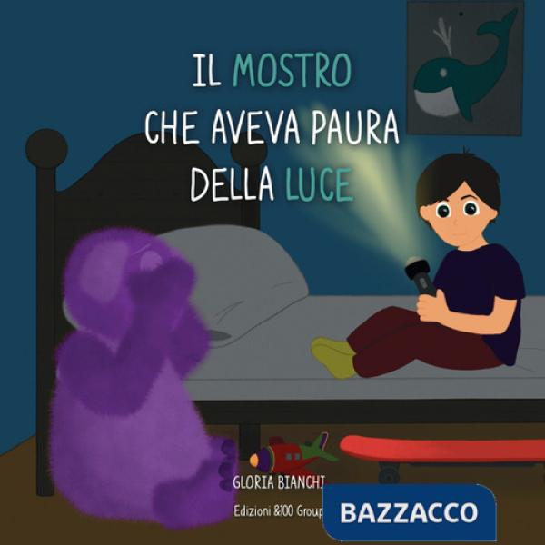 Mostro che aveva paura della luce (Il)