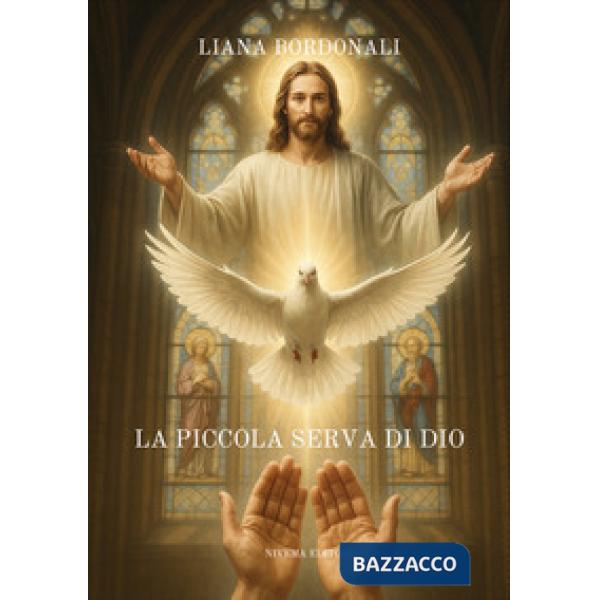 La piccola serva di Dio