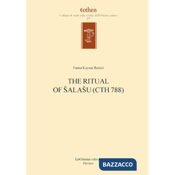 The ritual of Salasu (CTH 788)