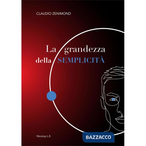 Grandezza della semplicità (La)