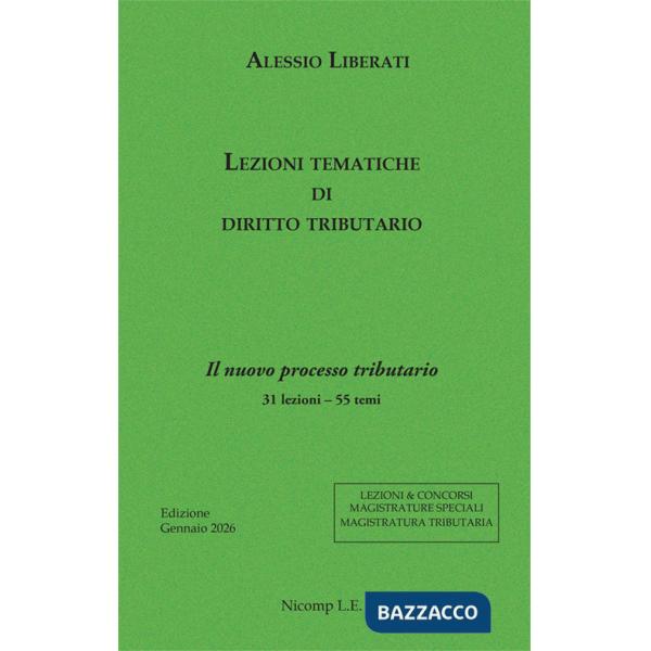 Lezioni tematiche di diritto tributario. Il nuovo processo tributario