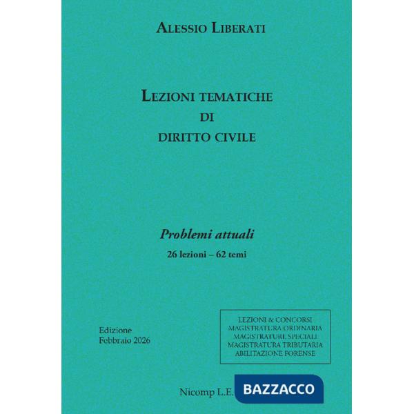 Lezioni tematiche di diritto civile. Problemi attuali