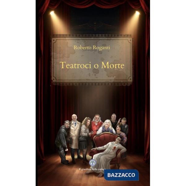 Teatroci o morte