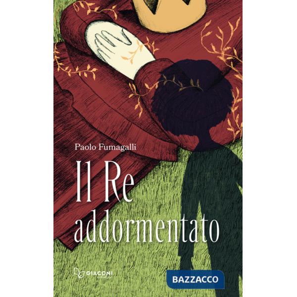 Re addormentato (Il)