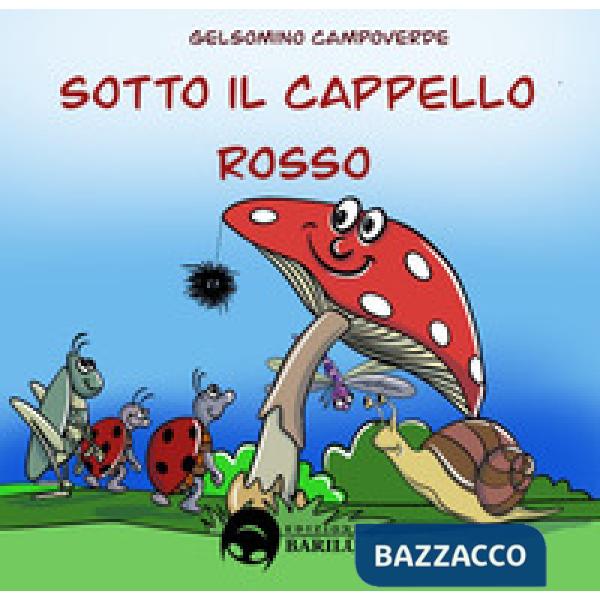 Sotto il cappello rosso