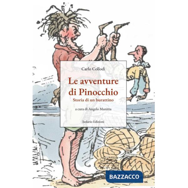 Avventure di Pinocchio. Storia di un burattino (Le)