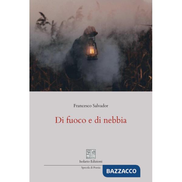 Di fuoco e di nebbia