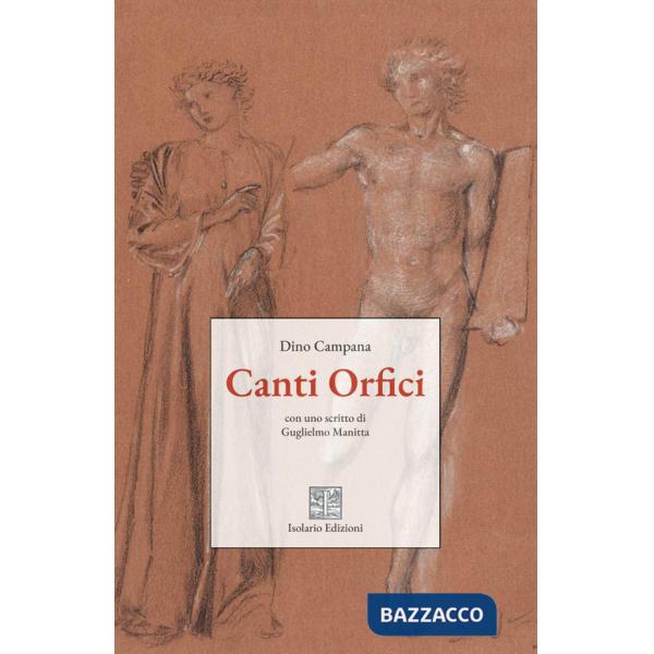 Canti orfici. Ediz. integrale